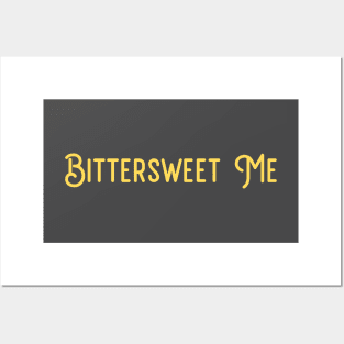 Bittersweet Me, mustard Posters and Art